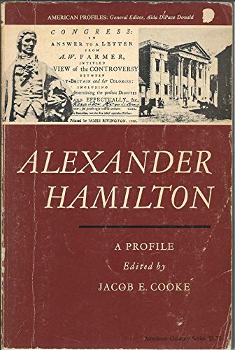 Alexander Hamilton: A Profile [Unknown] B000VKZY6O Book Cover
