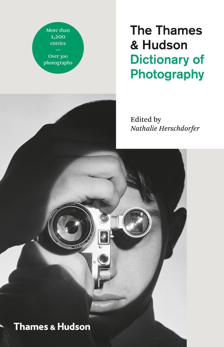 The Thames & Hudson Dictionary of Photography [paperback] Nathalie  Herschdorfer