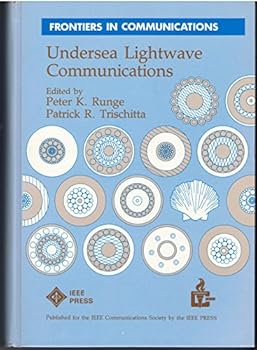 Hardcover Undersea Lightwave Communications (Frontiers in Communications/Pc01933) Book