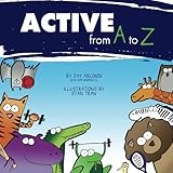 Active from A to Z (Get Active Learning) (Volume 1)