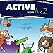 Active from A to Z (Get Active Learning) (Volume 1)