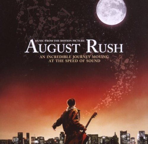 August Rush: Music From The Motion Picture by Various Artists Soundtrack edition (2007) Audio CD