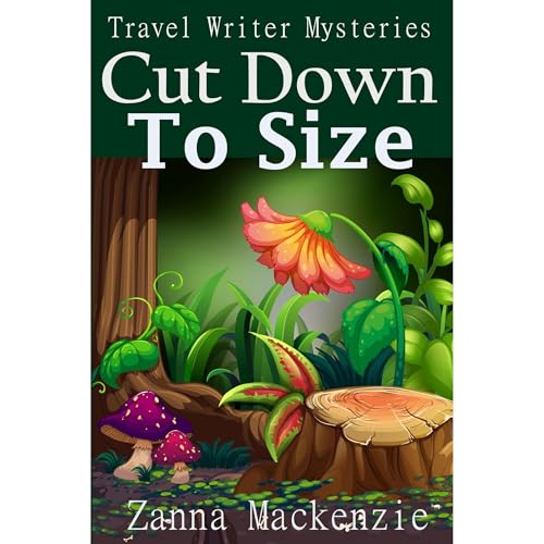 Cut Down To Size by Zanna Mackenzie episode artwork