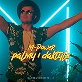  Palmy i daktyle (Dance 2 Disco Remix)