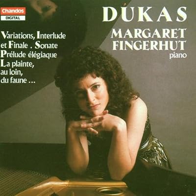 Dukas: Piano Works