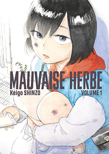 MAUVAISE HERBE VOL.1 [French] 2353481647 Book Cover