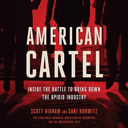 American Cartel by Scott Higham, Sari Horwitz episode artwork