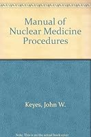 CRC manual of nuclear medicine procedures 0849307074 Book Cover