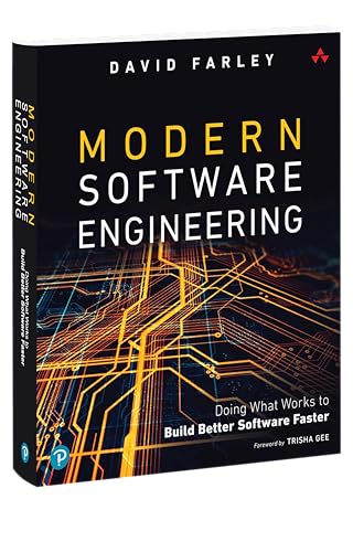 Modern Software Engineering: An Engineering Discipline for Software in the Age of Agile Development and Continuous Delivery