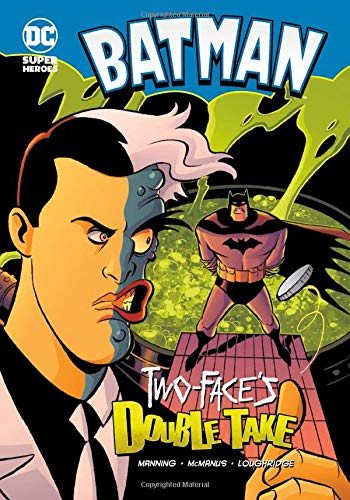 Two face's Double Take (Dc Super Heroes: Batman)