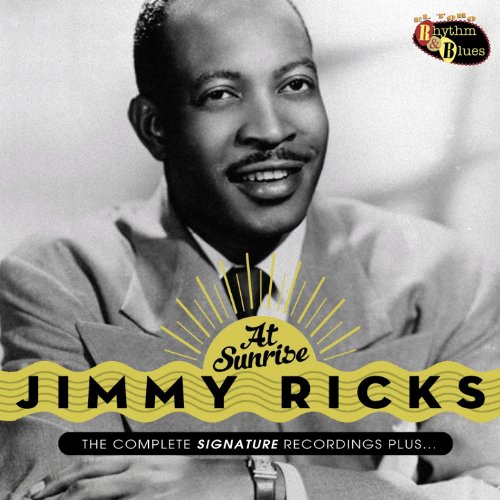 Jim Rick At Sunrise - Complete Signature Recordings Plus... von Jimmy Ricks bei ...
