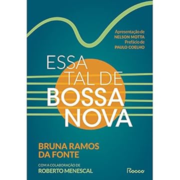Capa do livro Essa tal de bossa nova: Edição revista e ampliada