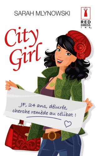  City Girl (Red Dress Ink) Francais PDF