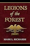 Legions of the Forest (Tribune Valerius and Centurion Marcellus)