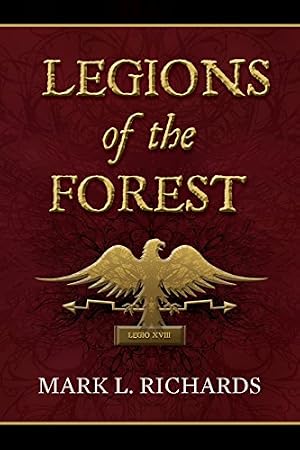 Book cover Legions of the Forest (Tribune Valerius and Centurion Marcellus)