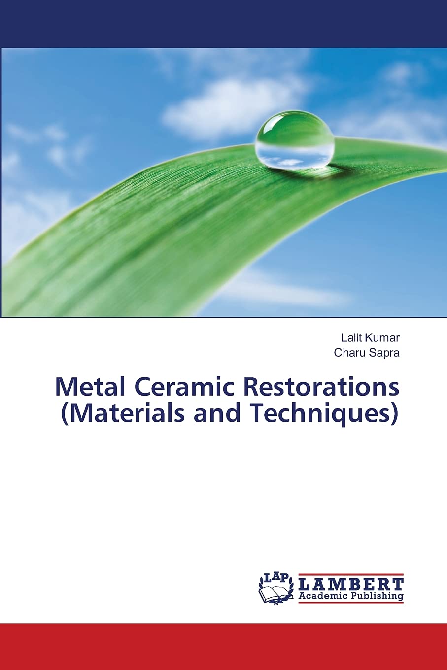 Metal Ceramic Restorations (Materials and Techniques)