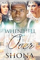 When Hell Freeze Over 0692407251 Book Cover