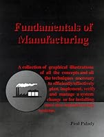 Fundamentals of Manufacturing 0966316029 Book Cover