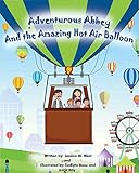  Adventurous Abbey and the Amazing Hot Air Balloon (English Edition)