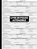 Livre de Police Automobile: Registre de police pour les véhicules qui conforme au décret 88 1040 avec 3 voitures d'occasion par page.