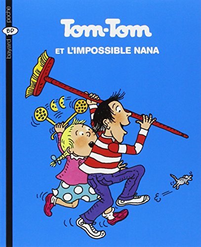 Couverture de Tom-Tom et l'impossible Nana, tome 1