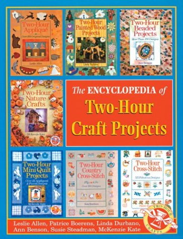 ENCYCLOPEDIA 2 HOUR CRAFT PROJECTS (Two-hour Crafts S.)