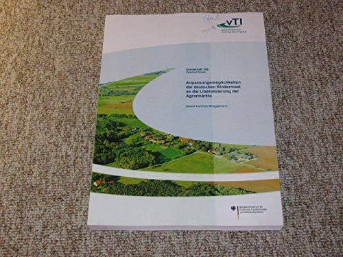 Anpassungsmöglichkeiten der deutschen Rindermast an die Liberalisierung der Agrarmärkte