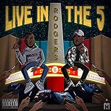  Live In The 5 [Explicit]