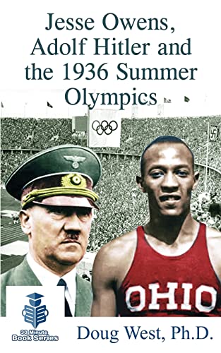 Jesse Owens, Adolf Hitler and the 1936 Summer Olympics: Volume 12