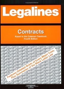 Legalines: Contracts : Adaptable to Second Edition of Calamari Casebook