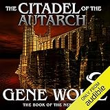 The Citadel of the Autarch: The Book of the New Sun, Book 4
