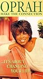 Oprah: Make the Connection [VHS]
