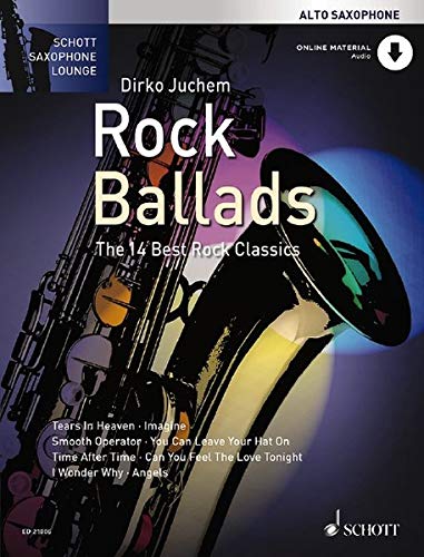 Rock ballads (14 best rock ballads) +CD --- Saxophone Alto (Mib) / Piano: The 14 Best Rock Classics