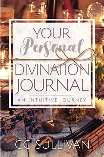 Your Personal Divination Journal: An Intuitive Journey