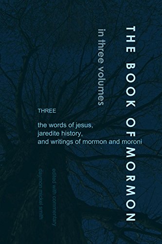 The Book of Mormon in Three Volumes: Three: Words