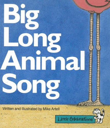 Big Long Animal Song [Paperback] artell-mike