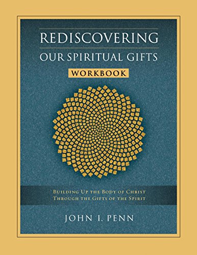 Rediscovering Our Spiritual Gifts Workbook (Pathways in Spiritual Growth)