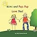 Mimi and Pop-Pop Love You! (Sneaky Snail Stories)