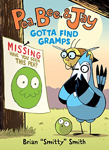 Pea, Bee, & Jay #5: Gotta Find Gramps (English Edition)