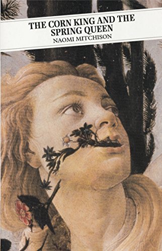 The Corn King and the Spring Queen (Canongate Classics)