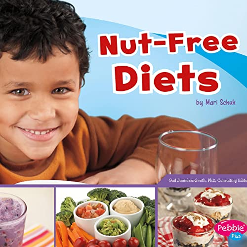 Nut-Free Diets by Gail Saunders-Smith, Mari Schuh episode artwork