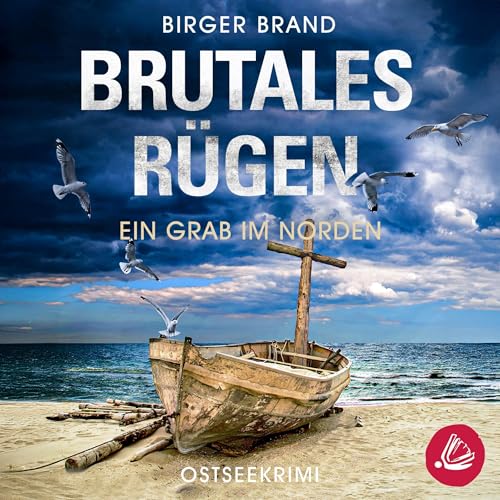Brutales Rügen - Ein Grab im Norden Audiolivro Por Birger Brand capa