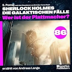 Wer ist der Plattmacher? Audiolibro Por Arthur Conan Doyle, S. Pomej arte de portada