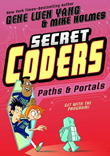 Télécharger Secret Coders: Paths & Portals (English Edition) Gratuit