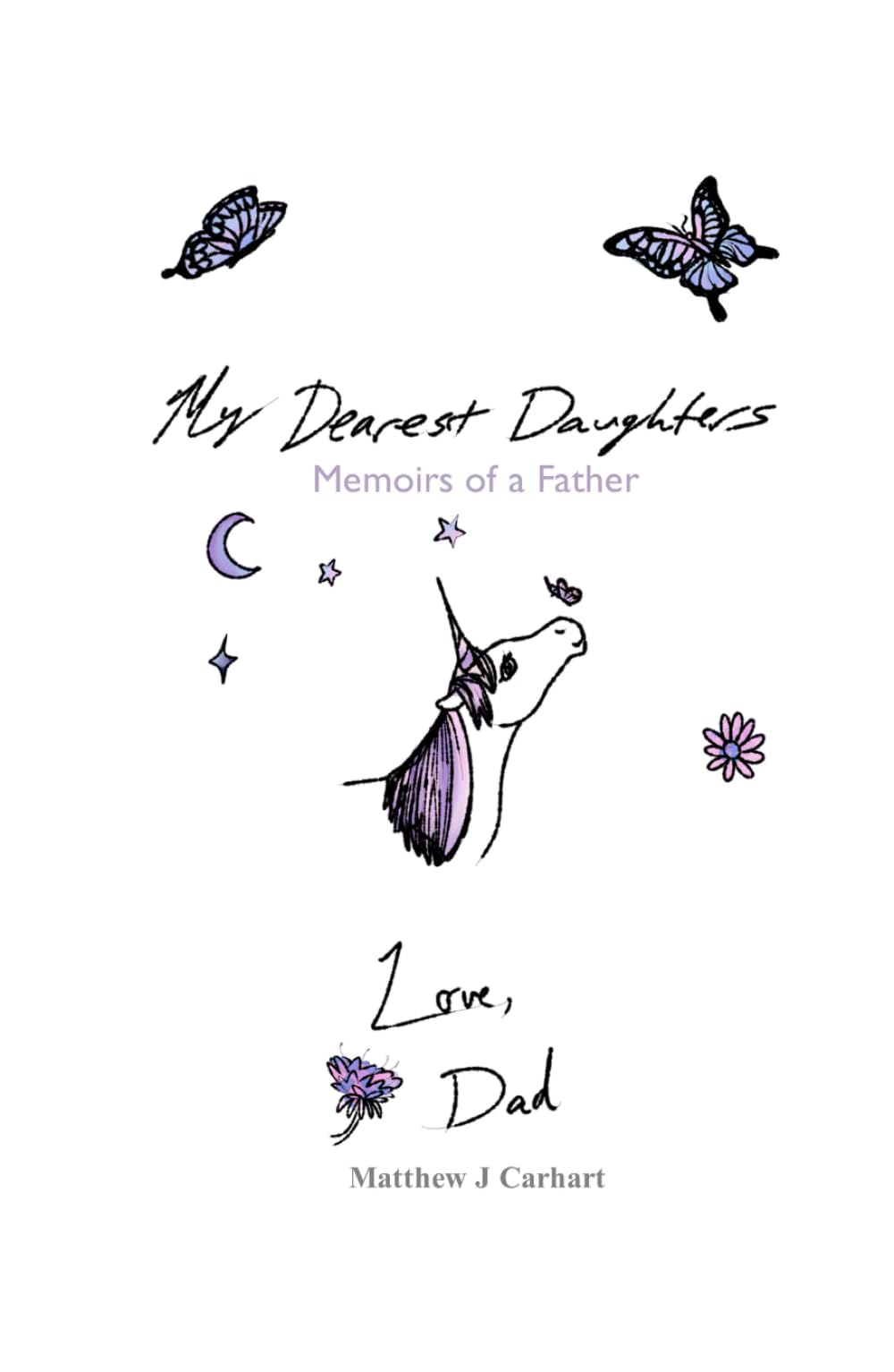 My Dearest Daughters: Memoirs of a Father