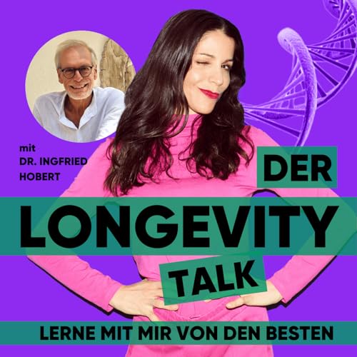 Folge #19: Weltmedizin, Longevitynerv & traditionelle Heilkunst mit Dr. Ingfried Hobert