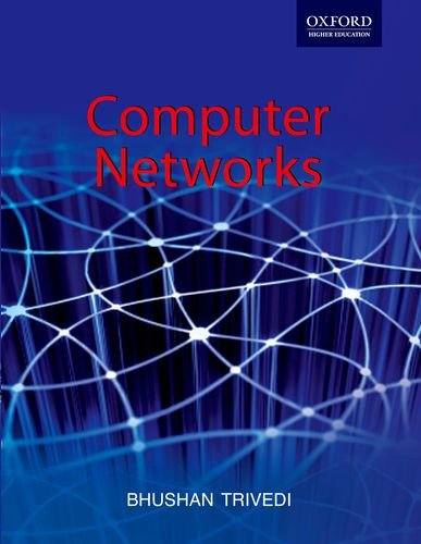 Computer Networks: Trivedi, Bhushan: 9780198066774: Amazon.com: Books
