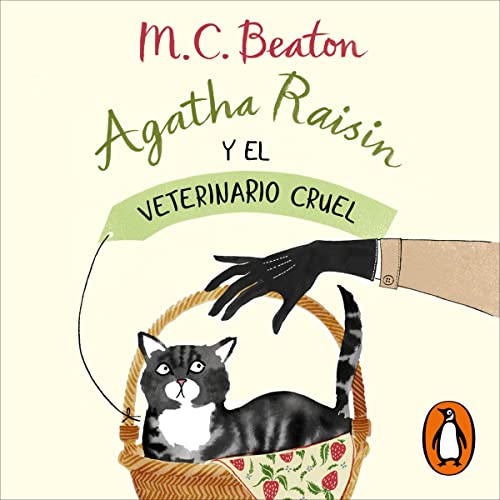 Agatha Raisin y el veterinario cruel: Agatha Raisin 2