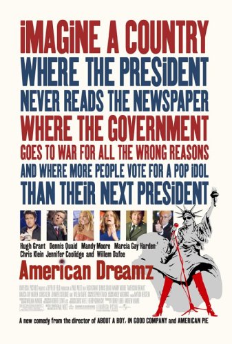 American Dreamz Movie para una noche de cine en casa y risas