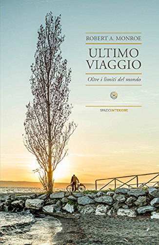 Ultimo viaggio. Oltre i limiti del mondo